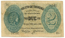 2 LIRE FALSO D'EPOCA BIGLIETTO GIÀ CONSORZIALE REGNO D'ITALIA 25/12/1881 BB - [ 8] Specimen