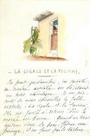 La Cigale Et La Fourmi * CPA Illustrateur Original Peinte à La Main ! * Fables De La Fontaine * 1907 - Fiabe, Racconti Popolari & Leggende