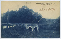 Bagneaux Sur Loing - Pont De La Rivière - Bagneaux Sur Loing