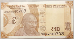 India 2017 Rs.10 Ten Rupees - New Design GANDHI Urgit R Patel - STAR * Series - Prefix - 30A * 040703 As Per Scan - Sonstige – Asien