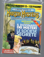 BIG - MARTIN MYSTERE  Lo SPECIALE N° 12 Comprensivo Del Volume LE SOCIETA' SEGRETE Usato . - Bonelli