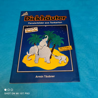Armin Täubner - Dickhäuter - Autres & Non Classés