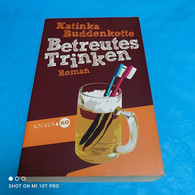 Katinka Buddenkotte -  Betreutes Trinken - Humor