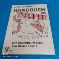 Ernst Hürlimann's Handbuch Der Träumer - Humour