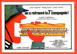 Carte Postale : On A Retrouvé La 7ème Compagnie ! (cinéma Affiche Film) Illustration : Hervé Morvan - Morvan