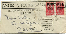 TCHAD LETTRE AVEC CACHET "VOIE TRANSSAHARIENNE" TRANSPORTE.....PAR AVION DEPART FORT-LAMY 7 MAI 35 + CACHET....AUX LIONS - Covers & Documents