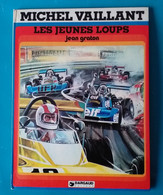 BD Jean GRATON : Michel Vaillant, Les Jeunes Loups - Tome 31 - Edition De 1978 - Michel Vaillant