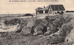 CPA - FRANCE - 44 - LE CROISIC - Sur La Côte - Falaise Et Grottes Du Sable Menu - F Chapeau NANTES - Le Croisic
