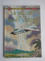 1977 BUCK DANNY N° 38 LA VALLÉE DE LA MORT VERTE DUPUIS - Buck Danny