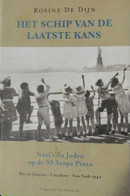 Het Schip Van De Laatste Kans - Nazi's En Joden Op De SS Serpa Pinto - Rio De Janeiro - Lissabon - New York 1942 - Guerre 1939-45