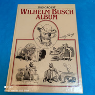 Wilhelm Busch - Das Grosse Wilhelm Busch Album - Humor