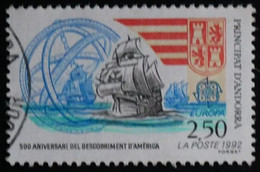 ANDORRE FR 1992 N°416 OBLITERE 2,50F - EUROPA - DECOUVERTE AMERIQUE - USED - COT 2.00€ - Used Stamps