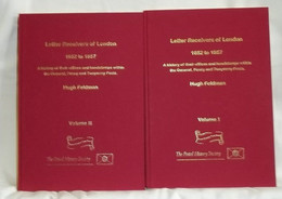 Handbook - 2 Volumes: Letter Receivers From London 1652 To 1857 - NEW Condition - ...-1840 Precursores