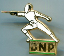 PIN'S  - ESCRIME - BANQUE BNP - SIGNE DECAT PARIS - Fencing
