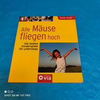 Birgit Brauburger - Alle Mäuse Fliegen Hoch - Sapere