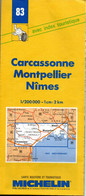 Carte Michelin  N: 83 - Carcassonne Montpellier Nîmes  - Carte  Routière Et Touristique   Au  200000 ème  De 1996 / 97 - Cartes/Atlas