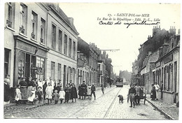 SAINT POL SUR MER - La Rue De La République - Saint Pol Sur Mer