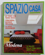 16938 SPAZIO CASA 1991 N. 10 - Modena / Biedermeier - Casa, Jardinería, Cocina