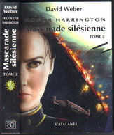 L'ATALANTE " MASCARADE SILESIENNE- TOME 2 " HONOR-HARRINGTON  DAVID-WERBER - L'Atalante