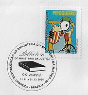 Brazil 2006 Cover With Commemorative Cancel Postmark Revitalization Of The Library Of Ministry Of Justice In Brasilia - Lettres & Documents