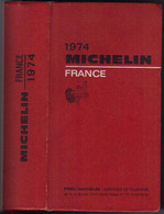 GUIDE ROUGE MICHELIN " FRANCE "  DE 1974 - Michelin (guides)