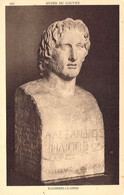 CPA - Musée Du Louvre - Alexandre Le Grand - Articles Of Virtu