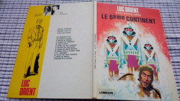LUC ORIENT   " Le 6em Continents "    1978   LE LOMBARD TTBE - Luc Orient