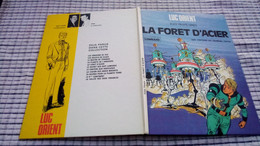 LUC ORIENT   " La Foret D'Acier  "    1976   LE LOMBARD   Comme Neuve - Luc Orient