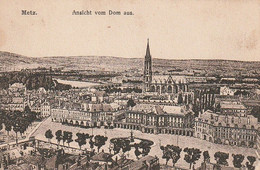 AK Metz - Ansicht Vom Dom Aus - Feldpost Ca. 1915 (62387) - Lothringen
