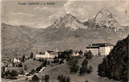 Kloster Ingenbohl U. D. Mythen (1493) * 31. 3. 1911 - Ingenbohl