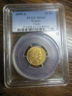 10 Francs Or Gradée PCGS Ms64 1899 A - 20 Francs (gold)