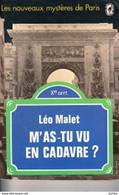Léo Malet -M'as-tu Vu En Cadavre? -Les Nouveaux Mystères De Paris - Leo Malet