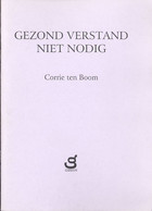 Gezond Verstand Niet Nodig (Corrie Ten Boom) Bijbelse Lectuur, Boeken, Lectuur, Literatuur - Esoterik