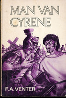 Man Van Cyrene (F.A. Venter) Boeken, Lectuur, Literatuur - Geheimleer