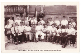 PIERRE-BUFFIERE (87) CPA - FANFARE MUNICIPALE - Dédicaces Au Dos - Pierre Buffiere