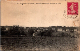 91 Saint Michel Sur Orge - Quartier Des Roches Et Route De Paris (état En Haut) - Saint Michel Sur Orge