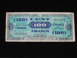 100 Francs - FRANCE - Série 5 - Billet Du Débarquement - Série De 1944 **** EN ACHAT IMMEDIAT ****. - 1945 Verso Francia