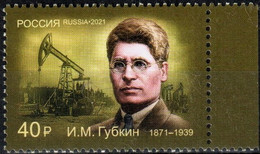 Russia 2021 "150th Anniv Of I.Gubkin, Organizer Of Petroleum Geology And Oil And Gas Industry" 1v Quality:100% - Unused Stamps