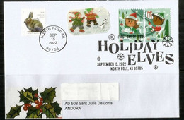 Les Elfes De Noël (lutins), Lettre FDC 2022 Postée Au North Pole (Alaska) Sent To Andorra  (Principat) - Covers & Documents