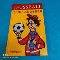 Oliver Noelle - Fussball Für Anfänger - Humour
