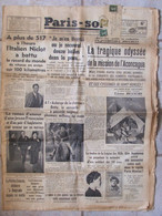 Journal Paris Soir (2 Avril 1937) Tragique Odyssée Mission Aconcagua - Record De Niclot - Légion Des Mille - General Issues