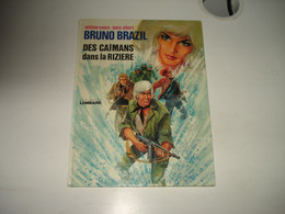 C41 / Bruno Brazil T.7 " Des Caïmans Dans La Rizière " -  E.O De 1975 - T.B.E - Bruno Brazil
