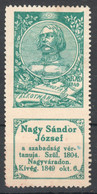 Oradea Nagyvárad ROMANIA Nagy Sándor Transylvania GENERAL REVOLUTION Martyrs Arad Hungary 1898 Label Cinderella Vignette - Siebenbürgen (Transsylvanien)