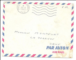 POSTES Aux ARMEES  A. F N .  15/08/62 Pour La Perriere ( Orne ) - War Of Algeria