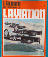 L'album Du Fanatique De L'aviation N° 7 Janvier 1970 - Luftfahrt & Flugwesen