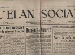 L'ELAN SOCIAL 10 12 1938 - ALLOCATIONS FAMILIALES - VIE CHERE - HUMANITE & AUTORITE - PATRONAT - LILLE FONDEURS DU NORD - Allgemeine Literatur