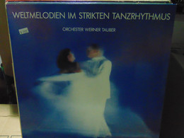 Orchester Werner Tauber- Weltmelodien Im Strikten Tanzrhythmus - Instrumental