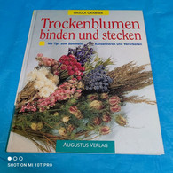 Ursula Grabner - Trockenblumen Binden Und Stecken - Other & Unclassified
