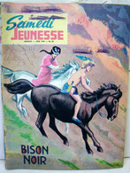 BD. 58. Samedi Jeunesse N°80 Bison Noir - Samedi Jeunesse