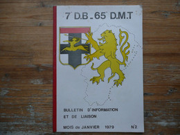7E D.B. - 65E D.M.T BULLETIN D INFORMATION ET DE LIAISON N° 2 JANVIER 1979 IMPRIMERIE DU 170E REGIMENT INFANTERIE EPINAL - French